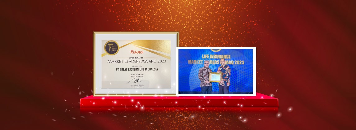 Great Eastern Life Indonesia Dinobatkan Sebagai Life Insurance Market Leaders 2023